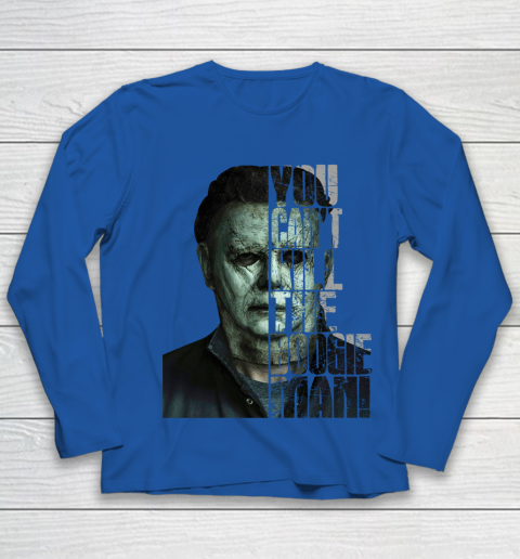 Halloween Michael Myers you cant kill the Boogeyman Youth Long Sleeve 7