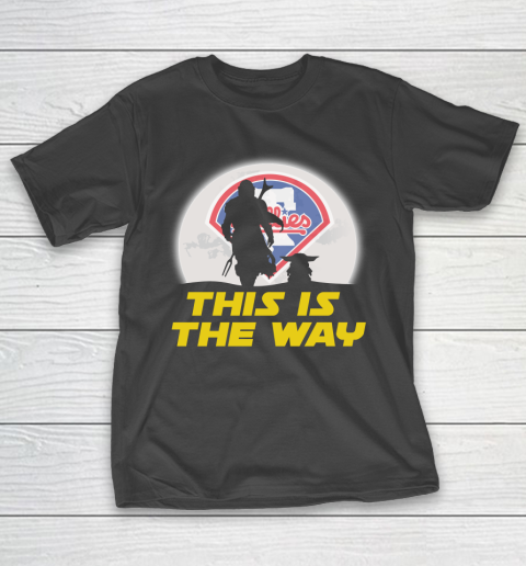 Philadelphia Phillies MLB Baseball Star Wars Yoda And Mandalorian This Is The Way T-Shirt