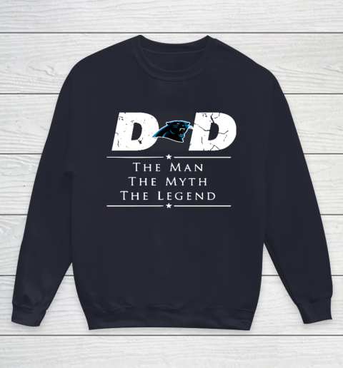 Carolina Panthers NFL Football Dad The Man The Myth The Legend Youth Sweatshirt 2