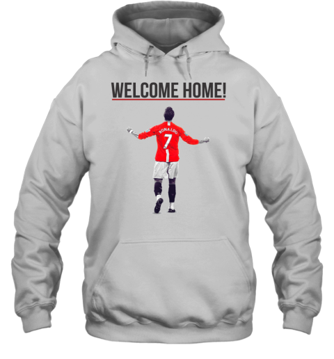 Welcome Home  Cristiano Ronaldo  Manchester United Hoodie