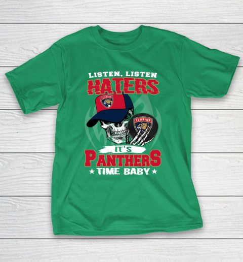 Listen Haters It is PANTHERS Time Baby NHL T-Shirt 5