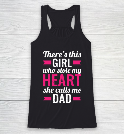 Father's Day Funny Gift Ideas Apparel  Daughter Stole My Heart Dad Father T Shirt Racerback Tank
