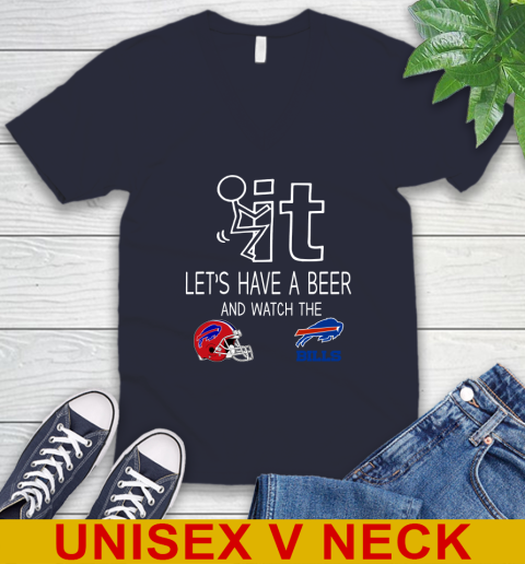 Buffalo Bills Football NFL Let's Have A Beer And Watch Your Team Sports V-Neck T-Shirt 2