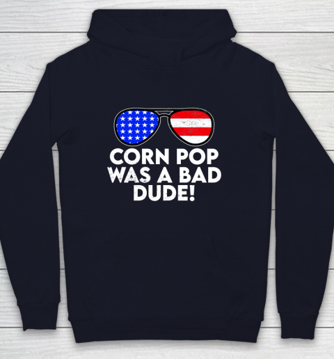 Corn Pop Was A Bad Dude  Joe Biden Parody Youth Hoodie 2