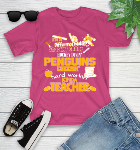 Pittsburgh Penguins NHL I'm A Difference Making Student Caring Hockey Loving Kinda Teacher Youth T-Shirt 11