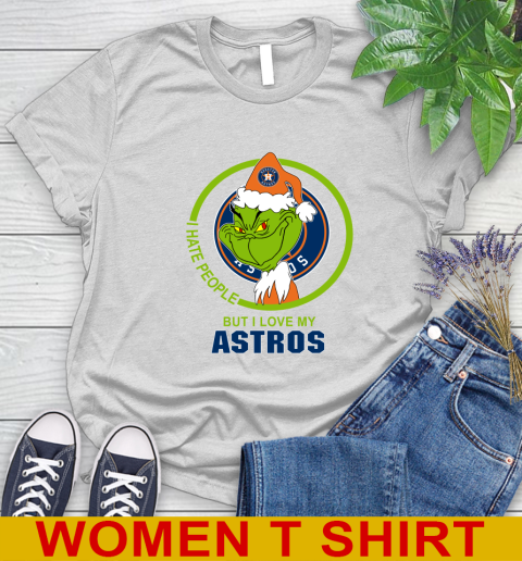 Houston Astros MLB Christmas Grinch I Hate People But I Love My Favorite Baseball Team Women's T-Shirt
