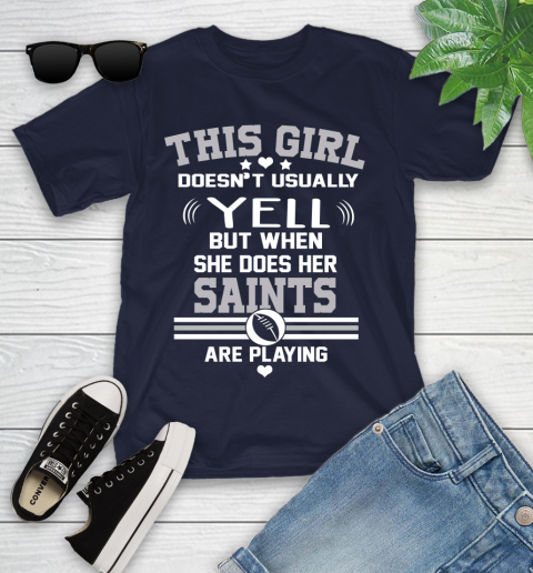 New Orleans Saints NFL Football I Yell When My Team Is Playing Youth T-Shirt 2