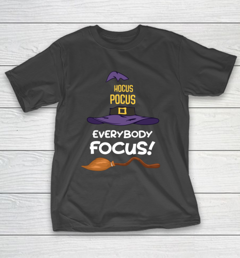 Hocus Pocus Everybody Focus Halloween T-Shirt