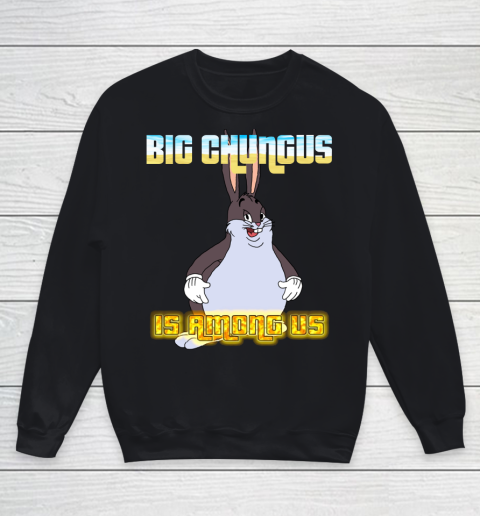 Chungus sweatshirt shop