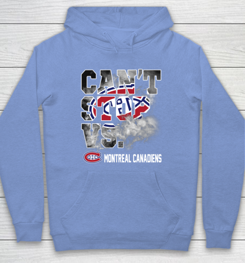 NHL Montreal Canadiens Hockey Can't Stop Vs Hoodie 8