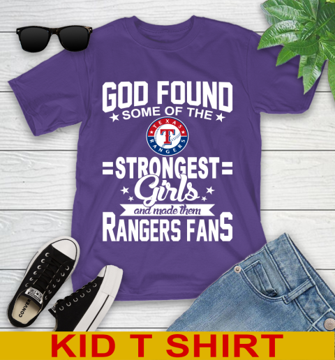 Texas Rangers MLB Baseball God Found Some Of The Strongest Girls Adoring Fans Youth T-Shirt 3