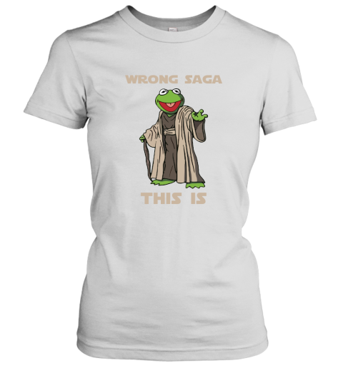 Star Wars Yoda Kermit The Frog Wrong Saga This Is Women's T-Shirt