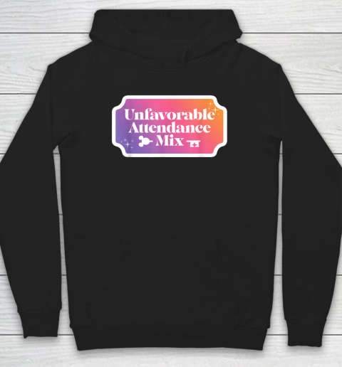 Unfavorable Attendance Mix Hoodie