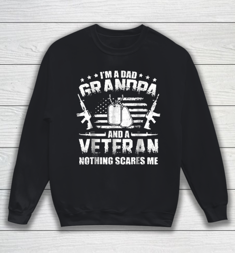 Grandpa Funny Gift Apparel  I'm A Dad Grandpa Veteran Father's Day Sweatshirt