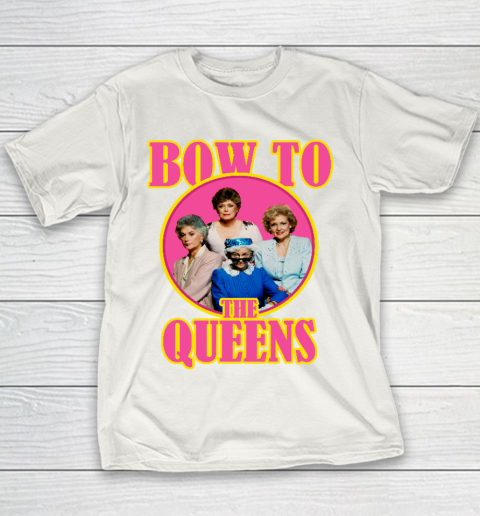 Golden Girls Tshirt Bow To The Queens Youth T-Shirt