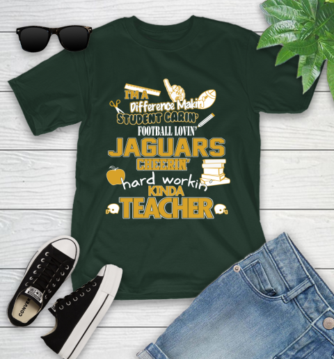 Jacksonville Jaguars NFL I'm A Difference Making Student Caring Football Loving Kinda Teacher Youth T-Shirt 5