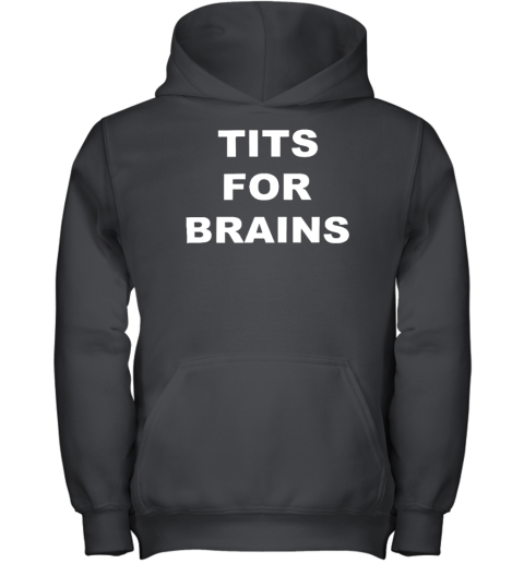 Tits For Brain Youth Hoodie