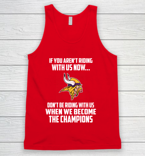 NFL Minnesota Vikings Football We Become The Champions Tank Top 5
