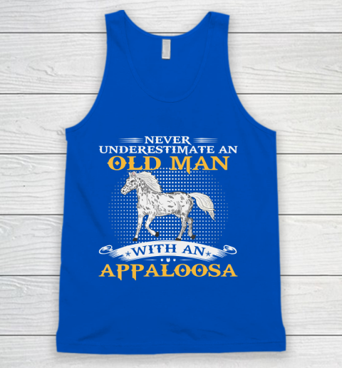 Father gift shirt Mens Never Underestimate An Old Man With An Appaloosa Horse Funny T Shirt Tank Top 4