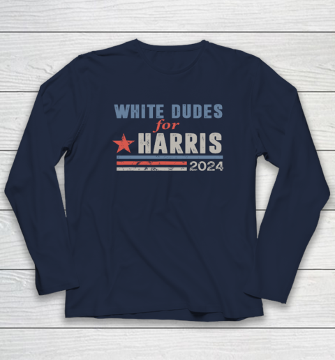 White Dudes For Kamala Harris Long Sleeve T-Shirt 2