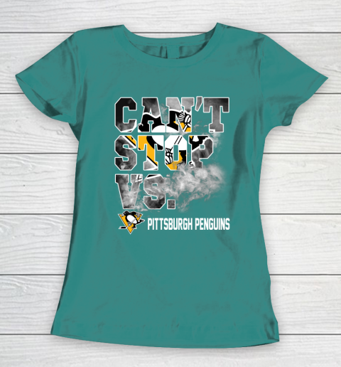 NHL Pittsburgh Penguins Hockey Can't Stop Vs Women's T-Shirt 10
