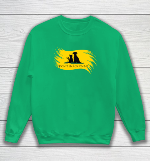 Don't Snack on Me Funny Cats Dogs, Pet Sweatshirt 4