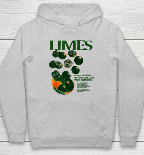 Limes Funny High In Vitamin C Antioxidants Other Nutrients Hoodie 4