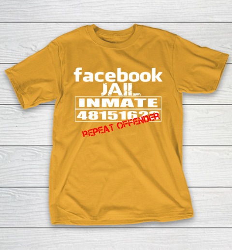 Facebook Jail tshirt Inmate 48151623 Repeat Offender T-Shirt 2