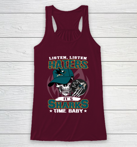 Listen Haters It is SHARKS Time Baby NHL Racerback Tank 2