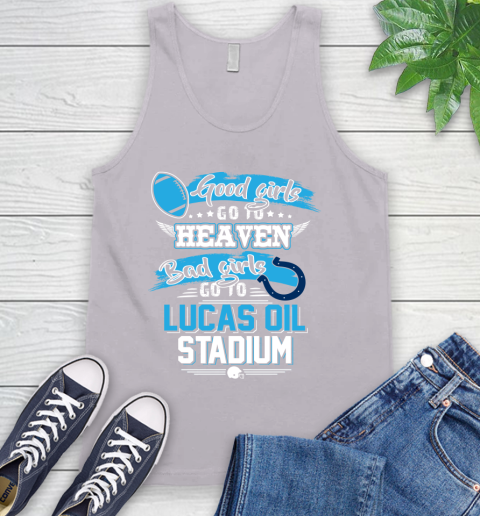 Indianapolis Colts NFL Bad Girls Go To Lucas Oil Stadium Shirt Tank Top 3