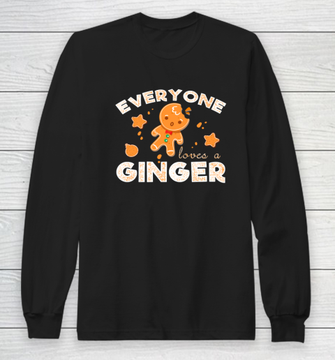 Everyone Loves A Ginger Fun Long Sleeve T-Shirt
