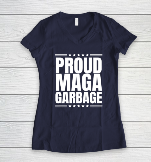 Proud MAGA Garbage Trump Supporter Women's V-Neck T-Shirt 7