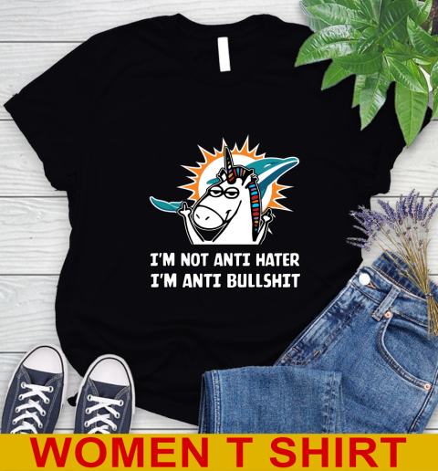 Miami Dolphins NFL Football Unicorn I'm Not Anti Hater I'm Anti Bullshit Women's T-Shirt 2