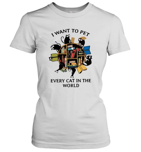 I Want To Pet Every Cat In The World Black Cats And Books Women's T-Shirt