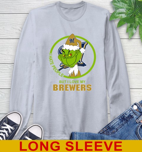 Milwaukee Brewers MLB Christmas Grinch I Hate People But I Love My Favorite Baseball Team Long Sleeve T-Shirt 6