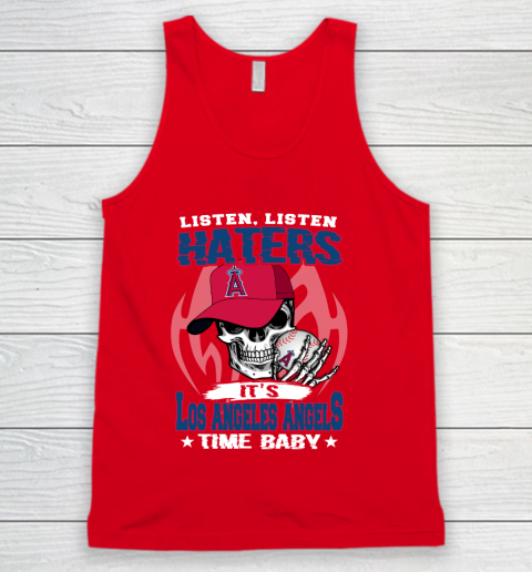 Listen Haters It is ANGELS Time Baby MLB Tank Top 5