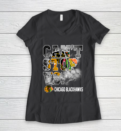NHL Chicago Blackhawks Hockey Can't Stop Vs Women's V-Neck T-Shirt 6