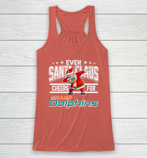 Miami Dolphins Even Santa Claus Cheers For Christmas NFL Racerback Tank 3