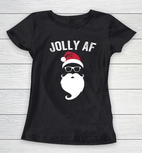 Jolly AF Shirt Christmas Women's T-Shirt