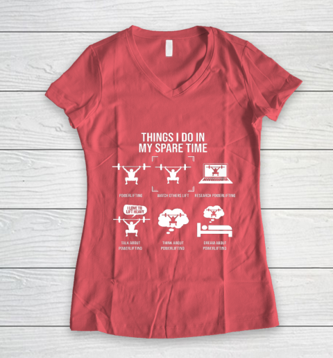 Things I Do In My Spare Time Powerlifting Powerlifter Women's V-Neck T-Shirt 4