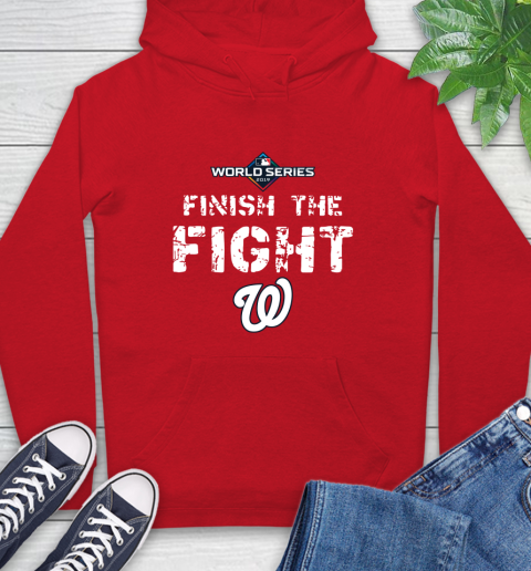 Finish The Fight Washington Nationals World Series 2019 Hoodie 10
