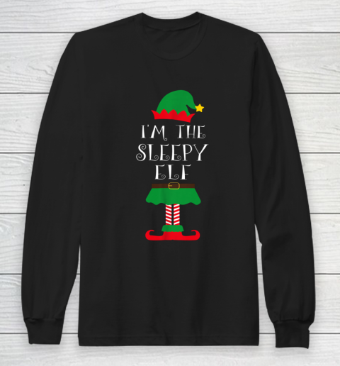I Am The Sleepy Elf Matching Family Christmas Long Sleeve T-Shirt