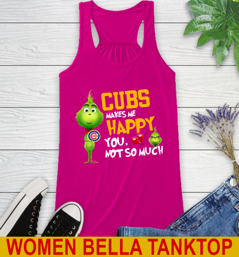 MLB Chicago Cubs Makes Me Happy You Not So Much Grinch Baseball Sports Racerback Tank 6