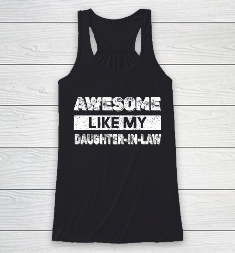 Awesome Like My Daughter In Law Family Lovers Racerback Tank