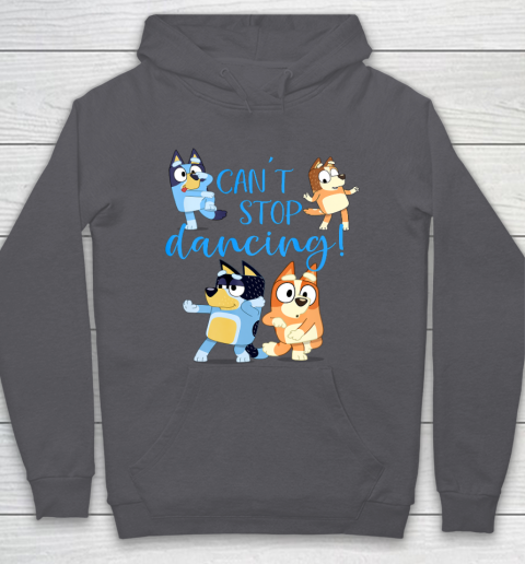 Bluey Dad Cant Stop Dancing For Father Day Hoodie 7