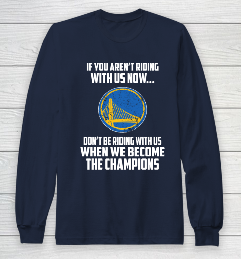 NBA Golden State Warriors Basketball We Become The Champions Long Sleeve T-Shirt 2