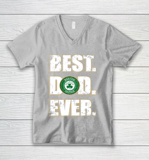 NBA Boston Celtics Basketball Best Dad Ever Family Shirt V-Neck T-Shirt 3