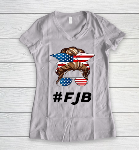 #FJB Womens Pro America FJB Do Not Comply FJB Patriot Messy Bun Women's V-Neck T-Shirt