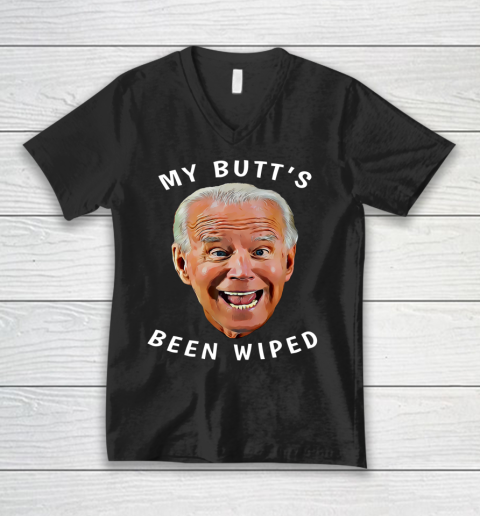 Funny Biden Gaffe From Our Leader My Butt s Been Wiped V-Neck T-Shirt