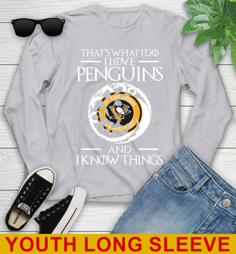 Pittsburgh Penguins NHL Hockey That's What I Do I Love My Team And I Know Things Game Of Thrones 121